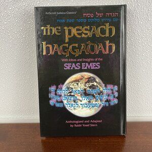 The Pesach Haggadah With Ideas & Insights Of The Sfas Emes By Rabbi Yosef Stern